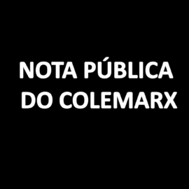 Nota pública do Colemarx
